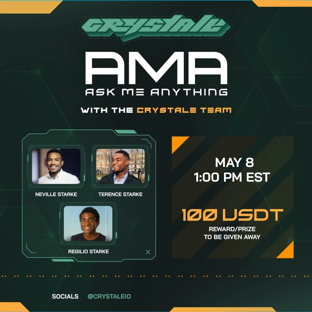 Crystale AMA announcement with the Crystale team, May 8 at 1:00 PM EST, 100 USDT giveaway